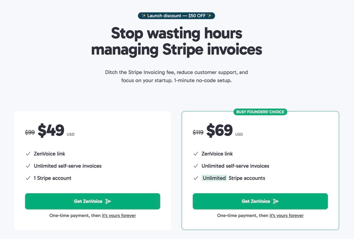 I went with one-time payments: - $49: Unlimited invoices for 1 Stripe account - $69: Unlimited invoices for unlimited…