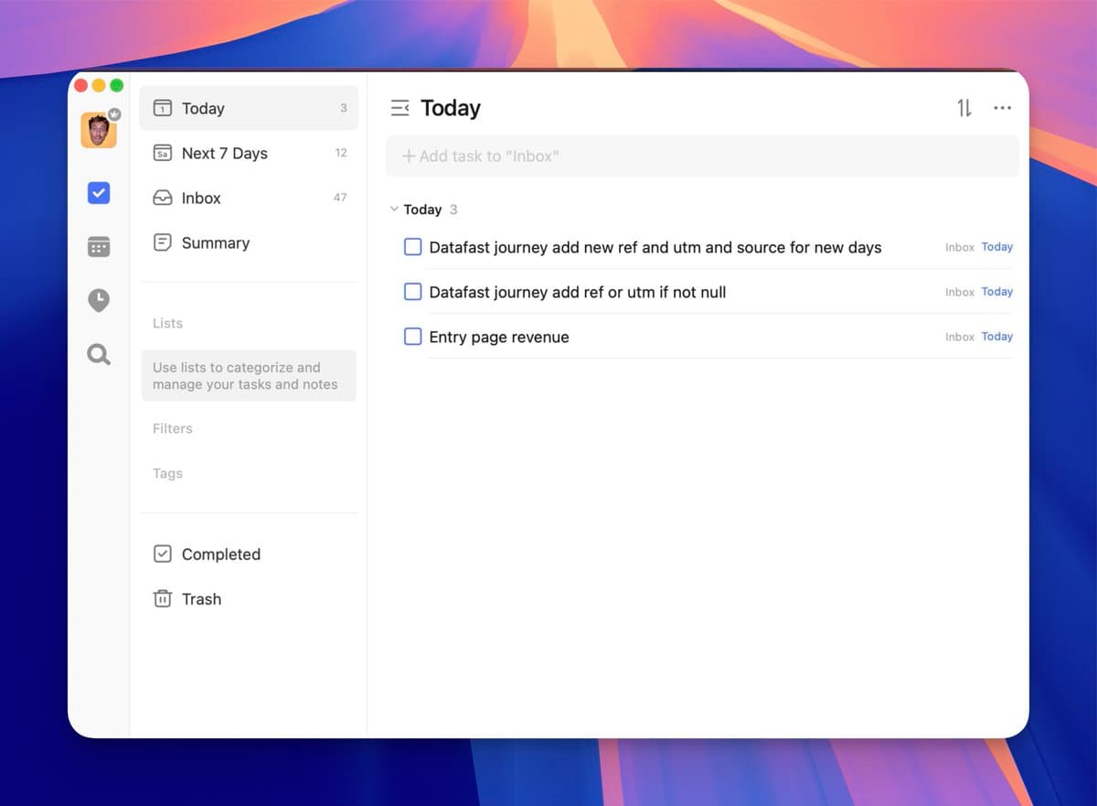 4. TickTick The best to-do list. I use it for personal stuff and startup tasks.