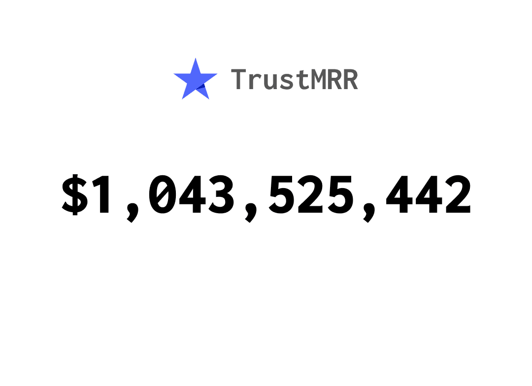 $1B of startup revenue now verified on TrustMRR ✨